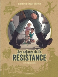 les enfants de la resistance t1